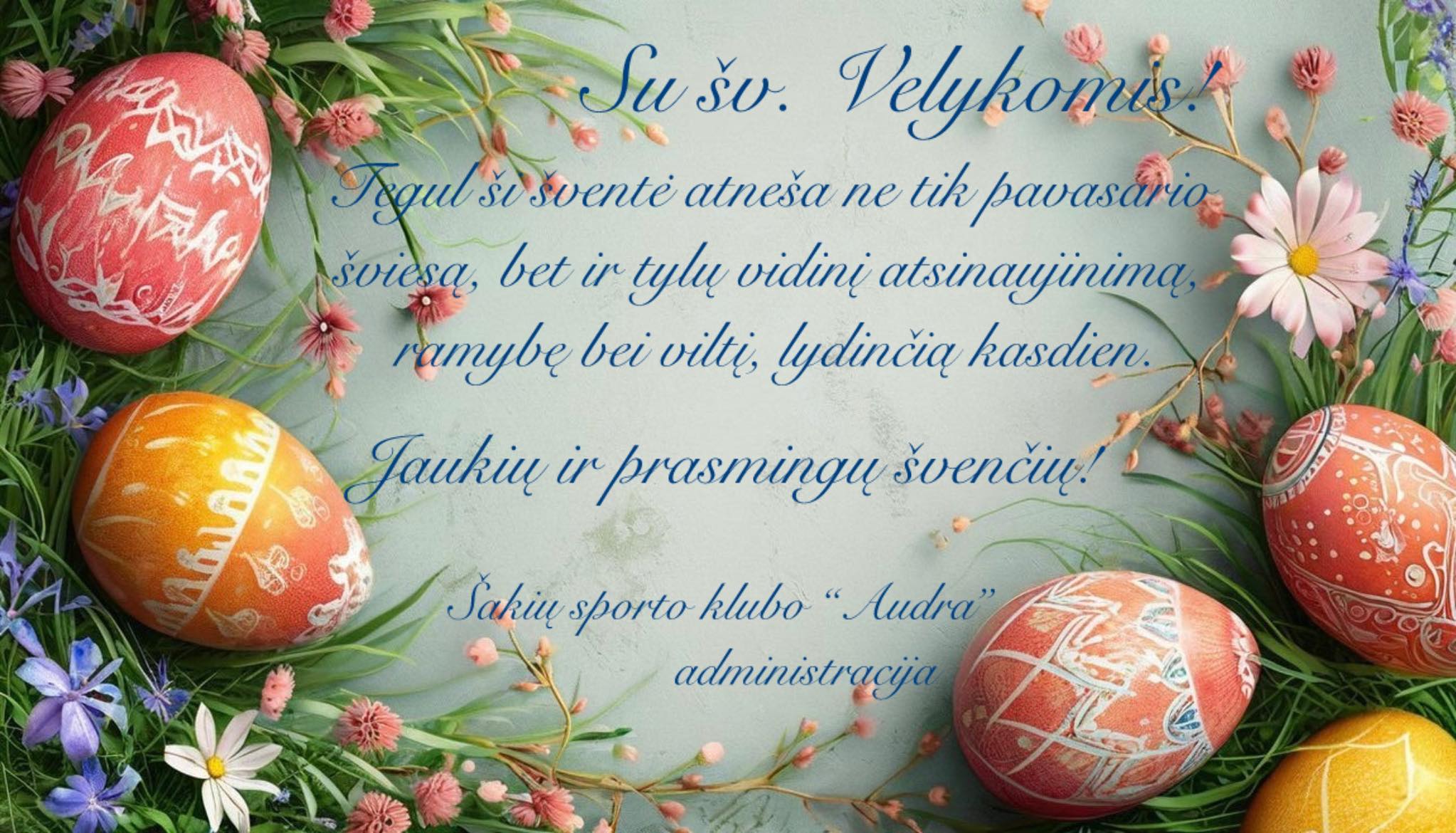 Sveikiname su šv. Velykomis!